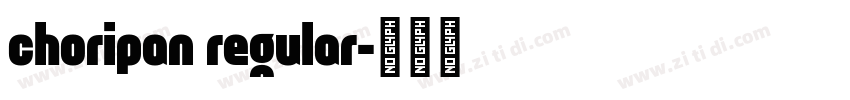 choripan regular字体转换